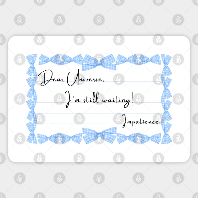 Dear Universe Magnet by The Sacred Feminine